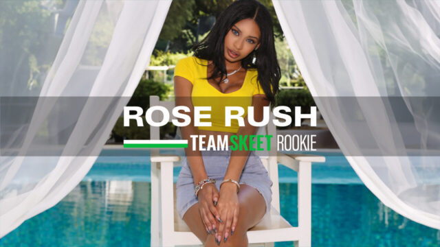 Rose Rush - Every Rose Has Its Turn Ons